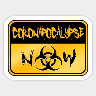 Coronapocalypse Now (gold) Sticker